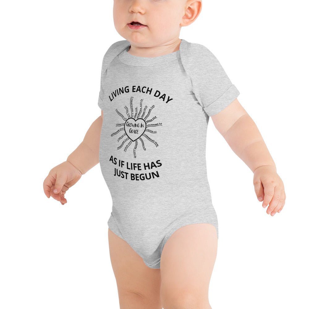 LIVING EACH DAY AS IF LIFE HAS JUST BEGUN- Baby short sleeve one piece