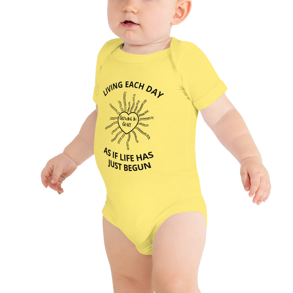 LIVING EACH DAY AS IF LIFE HAS JUST BEGUN- Baby short sleeve one piece